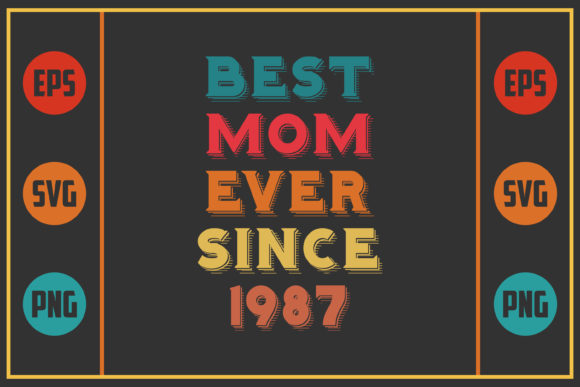 Best Mom Ever Since 1987: A Designer’s Honest Take