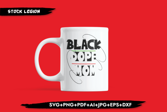 Black Dope Mom: A Bold Statement for Modern Embroidery Projects