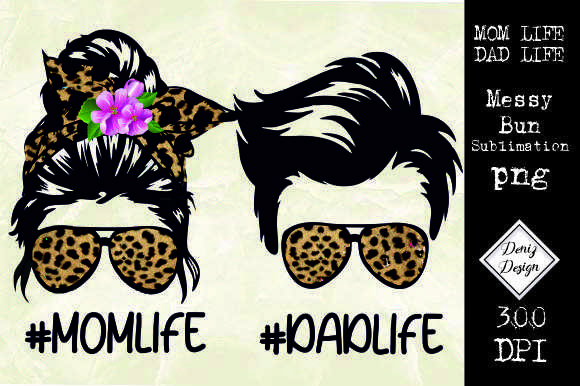 Dad Life, Mom Life, Messy Bun Cheetah