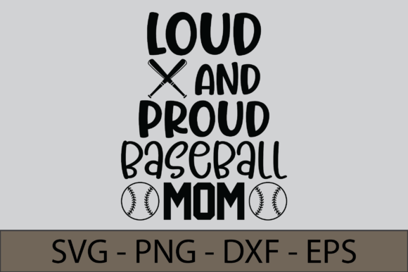 Loud and Proud Baseball Mom: A Bold Design for Sporty Style