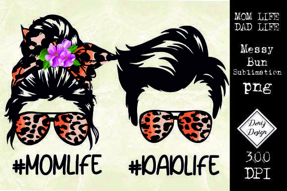 Mom Life, Dad Life Messy Bun Sublimation Review
