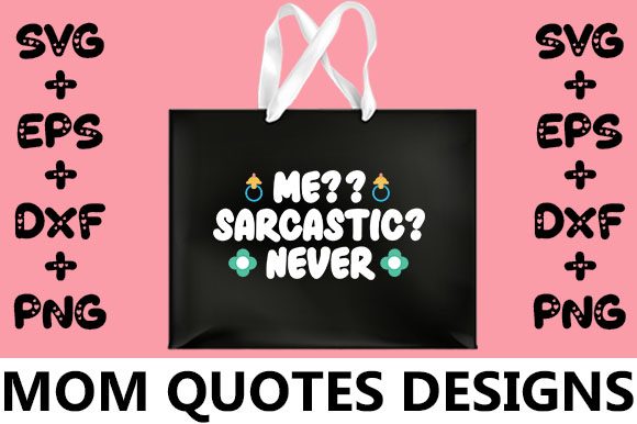 MOM Me-- Sarcastic- Never: A Designer’s Real-World Review
